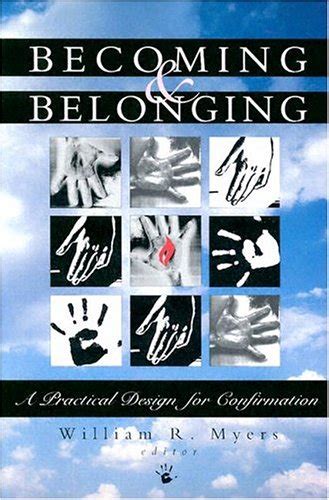 becoming and belonging a practical design for confirmation Kindle Editon