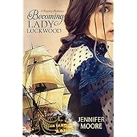 becoming lady lockwood by jennifer moore Epub