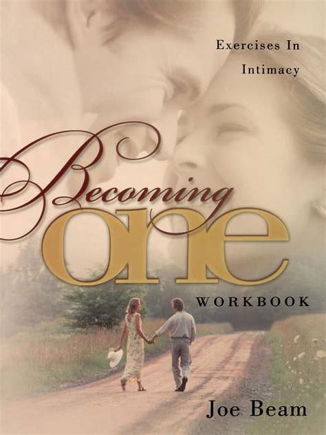 becoming one workbook emotionally physically spiritually Kindle Editon