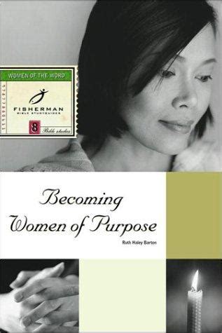 becoming women of purpose fisherman bible studyguides Doc