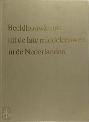 beeldhouwkunst uit de late middeleeuwen in de nederlanden Epub