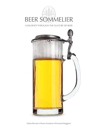 beer sommelier a journey through the culture of beer PDF