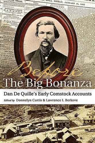 before the big bonanza dan de quilles early comstock accounts Kindle Editon