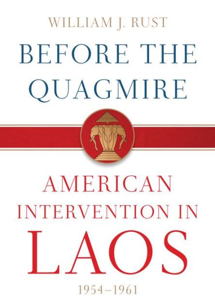 before the quagmire american intervention in laos 1954 1961 Kindle Editon