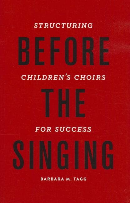 before the singing structuring childrens choirs for success Epub