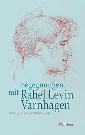 begegnungen mit rahel levin varnhagen Epub