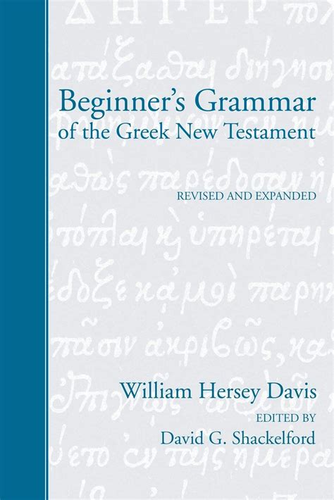 beginners grammar of the greek new testament PDF