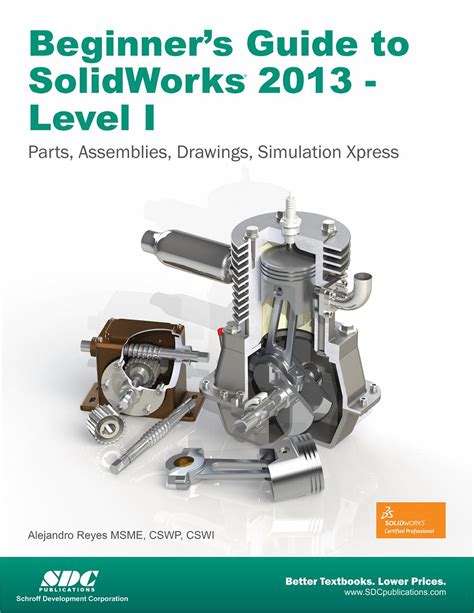 beginners guide to solidworks 2013 level 1 Kindle Editon