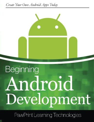 beginning android development create your own android apps today Epub