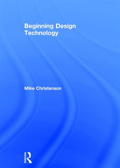 beginning design technology mike christenson Epub