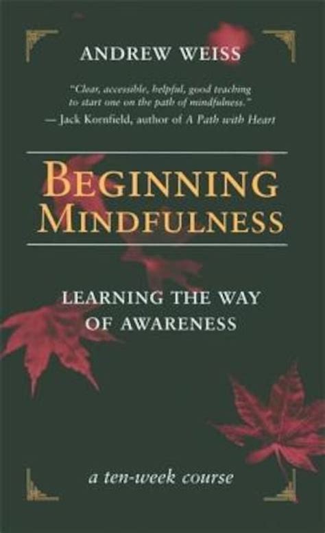 beginning mindfulness learning the way of awareness PDF