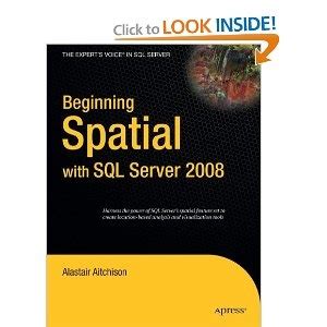 beginning spatial with sql server 2008 experts voice in sql server Reader