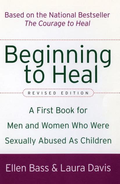 beginning to heal revised edition a first book for men and women who were sexually abused as children Kindle Editon