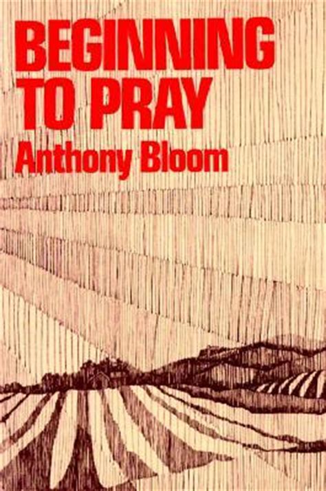 beginning to pray anthony bloom Ebook PDF