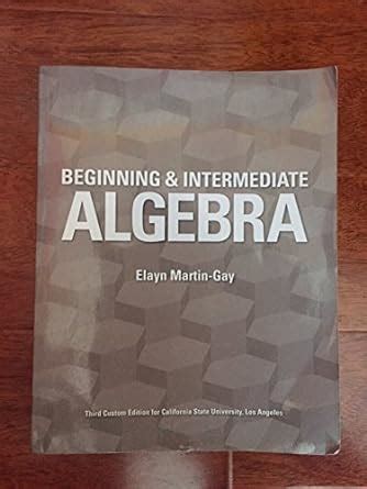 beginning-and-intermediate-algebra-third-custom-edition-for-csula Ebook Reader