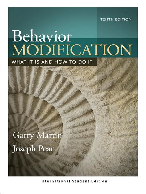 behavior modification what it is and how to do it 8th eighth edition by martin and pear Kindle Editon