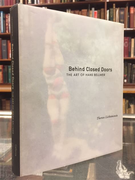 behind closed doors the art of hans bellmer the discovery series Reader