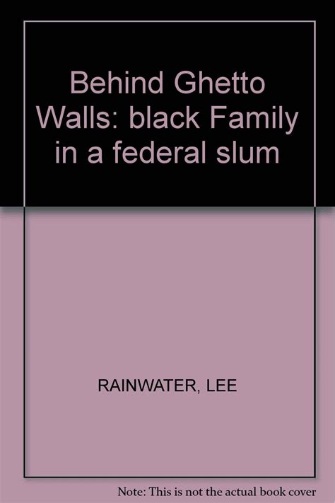 behind ghetto walls black family life in a federal slum Epub