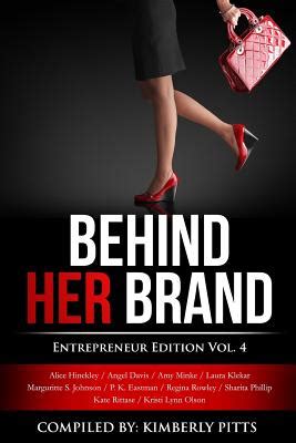 behind her brand entrepreneur edition vol 4 volume 4 Doc