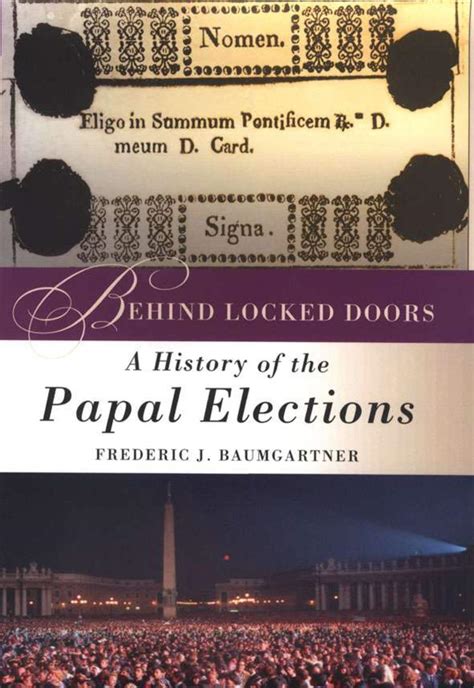 behind locked doors a history of the papal elections Doc