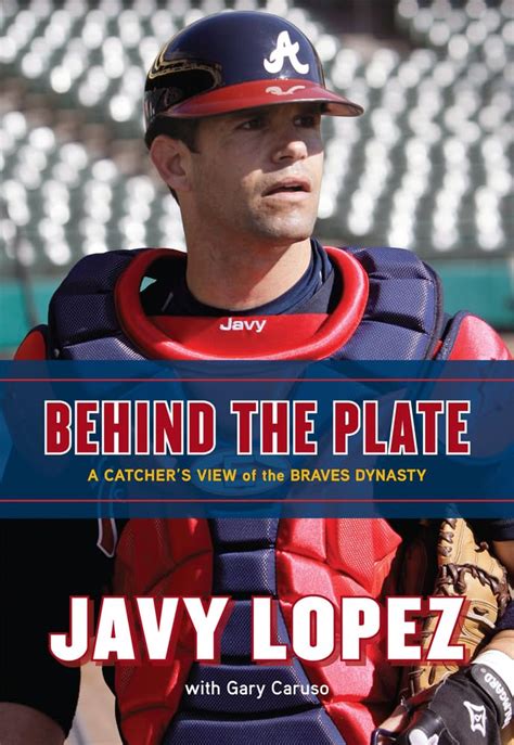 behind the plate a catchers view of the braves dynasty Doc