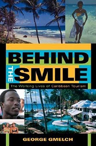 behind the smile the working lives of caribbean tourism Kindle Editon