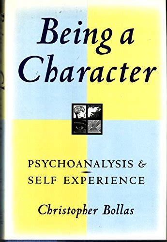 being a character psychoanalysis and self experience PDF