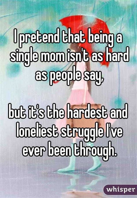 being a single mom is hard