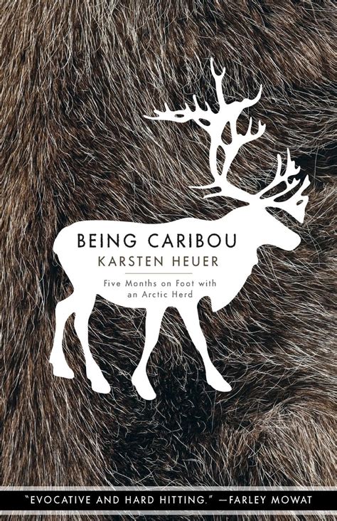 being caribou five months on foot with an arctic herd the world as home Kindle Editon