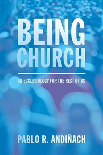 being church an ecclesiology for the rest of us Kindle Editon