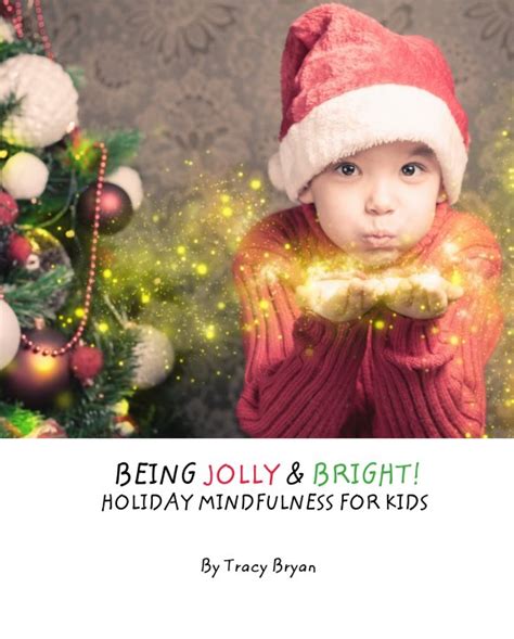 being jolly bright holiday mindfulness PDF