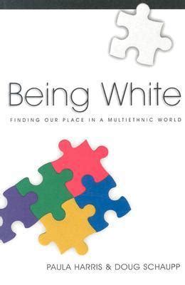 being white finding our place in a multiethnic world Epub