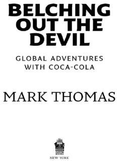 belching out the devil global adventures with coca cola PDF