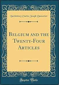 belgium twenty four articles classic reprint Epub