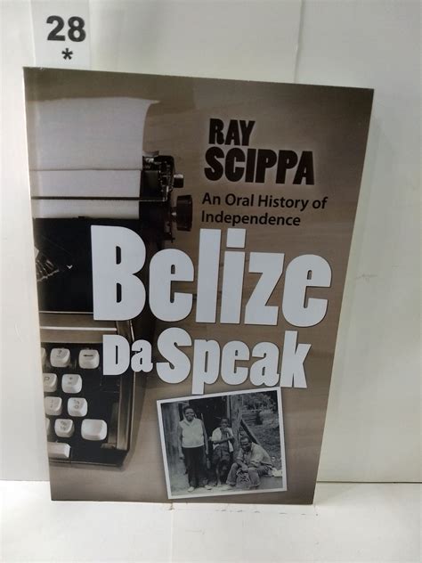 belize da speak an oral history of independence Epub