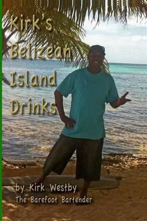 belizean island drinks garett westby Kindle Editon