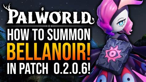 bellanoir palworld summon lenght