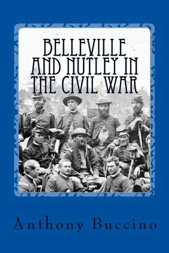 belleville and nutley in the civil war a brief history PDF