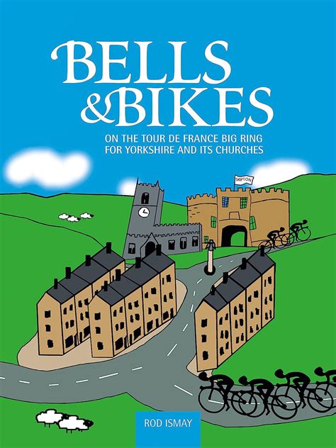 bells amp bikes yorkshire churches ebook Reader
