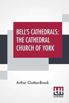 bells cathedrals arthur clutton brock Epub