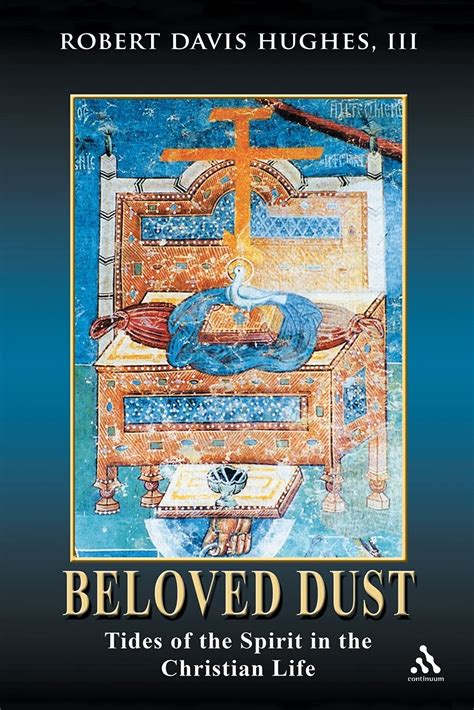 beloved dust tides of the spirit in the christian life Doc