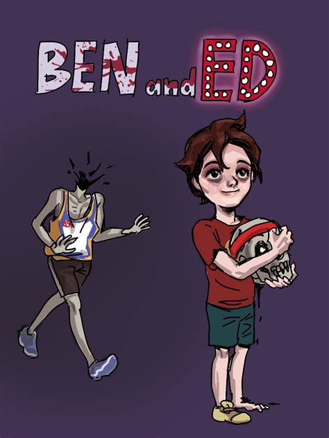 ben and ed ed