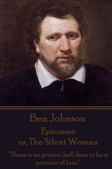 ben johnson epicoene greater prisoner Reader