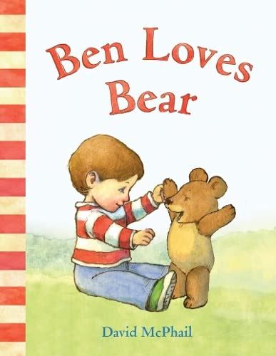 ben loves bear david mcphails love PDF
