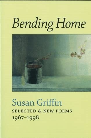 bending home selected and new poems 1967 1998 Reader