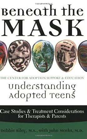 beneath the mask understanding adopted teens Reader