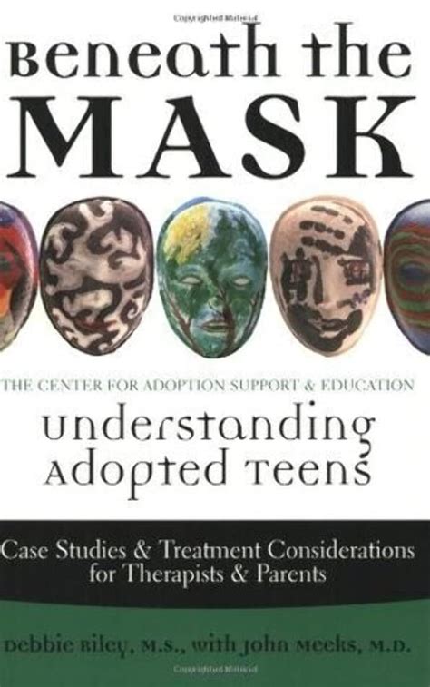 beneath the mask understanding adopted teens Reader