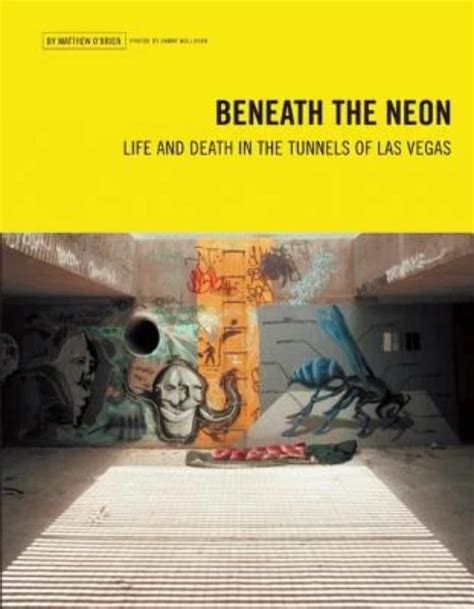 beneath the neon life and death in the tunnels of las vegas Kindle Editon