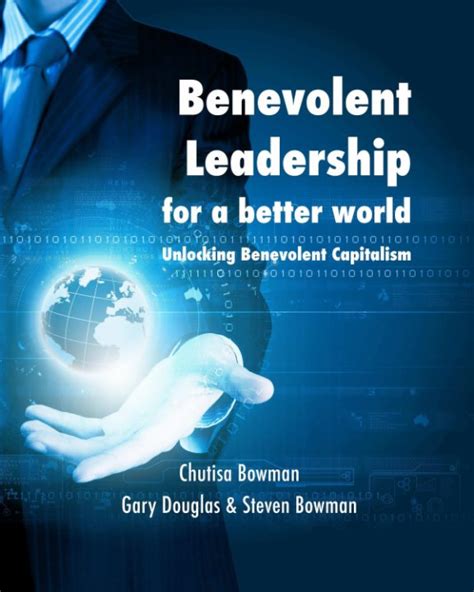 benevolent leadership for a better world Kindle Editon