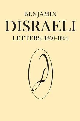 benjamin disraeli letters 1860 1864 benjamin disraeli letters 1860 1864 Epub